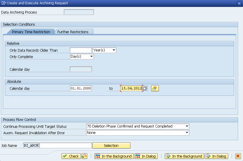 Create and Execute Archiving Request screen with an absolute calendar-day range from 1 January 2000 through 15 April 2012.