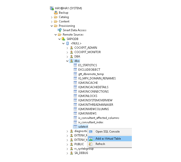 SAP HANA Studio remote-source tree showing the dbo schema and udatest table with the Add as Virtual Table action.
